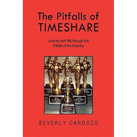 Pre-Owned The Pitfalls of Timeshare (Hardcover) 1441596747 9781441596741