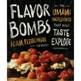 thumbnail image 1 of Pre-Owned Flavor Bombs: The Umami Ingredients That Make Taste Explode (Hardcover) 0544784898 9780544784895, 1 of 1