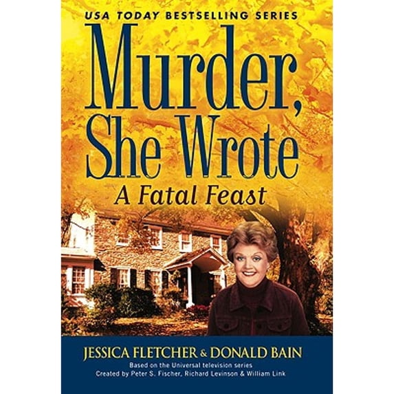 Pre-Owned A Fatal Feast (Hardcover) by Jessica Fletcher, Donald Bain