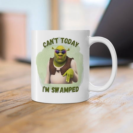 Hilarious Shrek Can t today I m swamped Mug – Funny Mug – Gifts for Her – Humour Mug – Gifts for Him – Novelty Gift – Shrek – 11oz Mug
