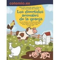 Los divertidos animales de la granja. Libro de colorear para niños y niñas de todas las edades. (Paperback)