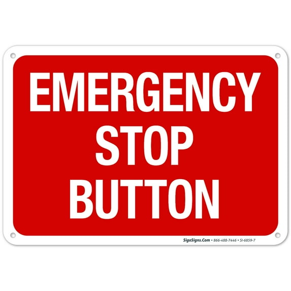 Emergency Stop Button Sign,