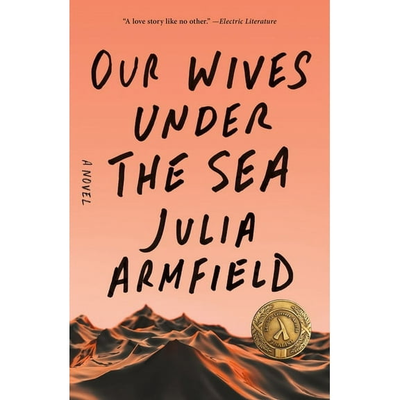 Our Wives Under the Sea, (Paperback)