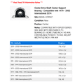 thumbnail image 2 of Center Drive Shaft Center Support Bearing - Compatible with 1979 - 2002 International 2574 1980 1981 1982 1983 1984 1985 1986 1987 1988 1989 1990 1991 1992 1993 1994 1995 1996 1997 1998 1999 2000, 2 of 2