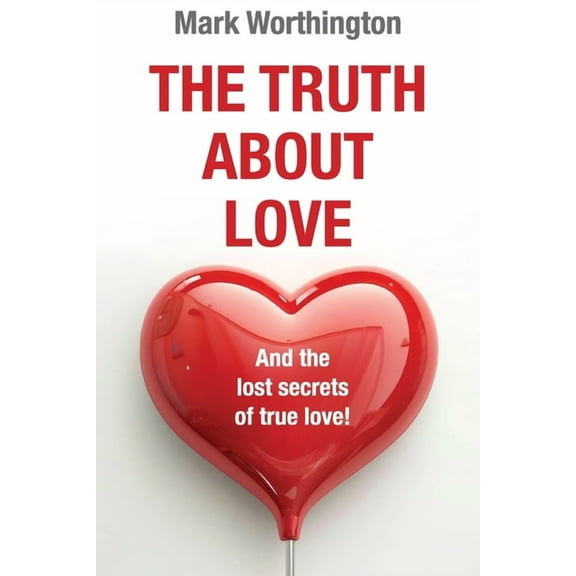 The Truth About Love, (Paperback)
