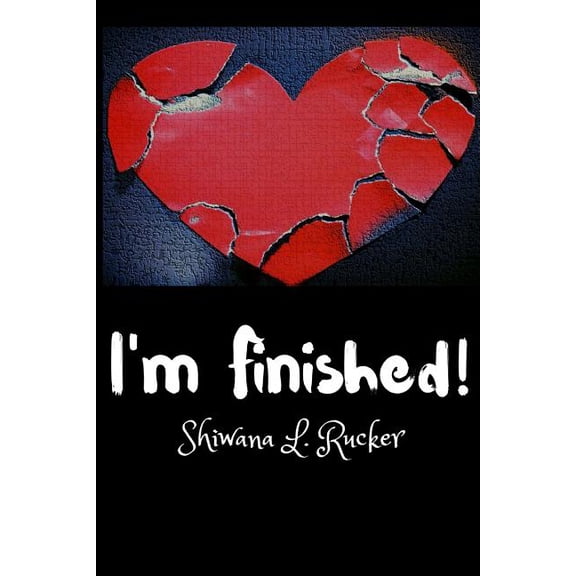 I'm Finished, (Paperback)