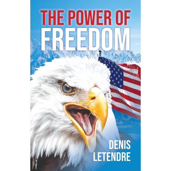The Power of Freedom, (Paperback)