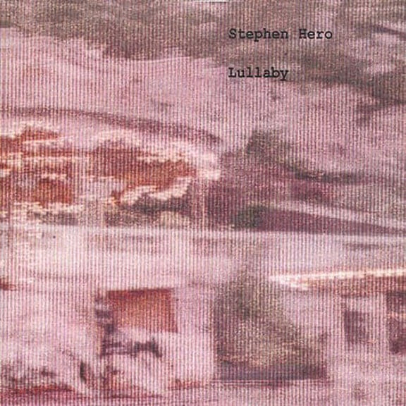 Steven Hero - Lullaby - Music & Performance - CD