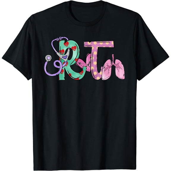 RT Stethoscope Heart Lung Respiratory Therapy Gifts T-Shirt