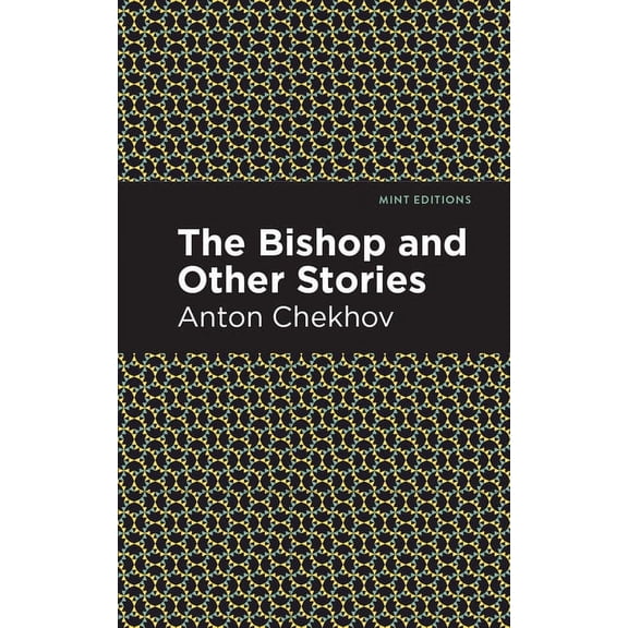Mint Editions (Short Story Collections a The Bishop and Other Stories, (Hardcover)