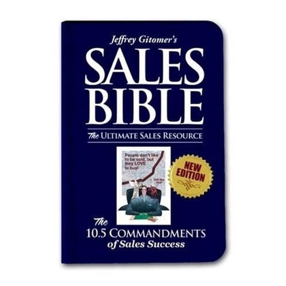 Pre-Owned Jeffrey Gitomer's Sales Bibles: The Ultimate Sales Resource (Hardcover) 0061379409 9780061379406