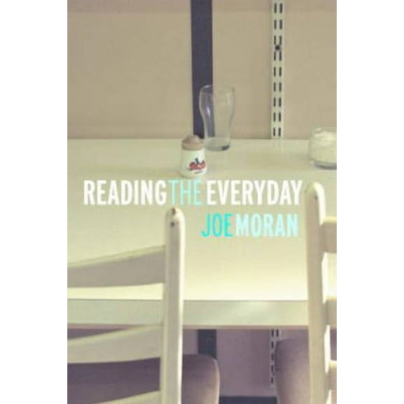 Reading the Everyday, (Paperback)