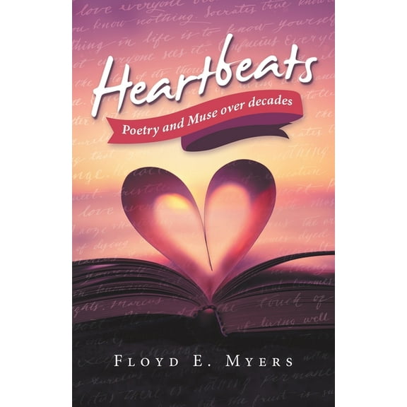 Heartbeats: Poetry and Muse over Decades, (Paperback)