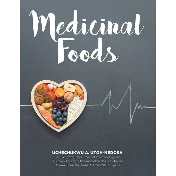 Medicinal Foods (Paperback)