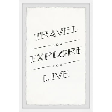 Marmont Hill Travel E x plore Live Framed Wall Art, 8.00" x 1.50"