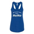 thumbnail image 2 of Wild Bobby My Favorite People Call Me MeMe Mother's Day Women Racerback Tank Top, Royal, Small, 2 of 5