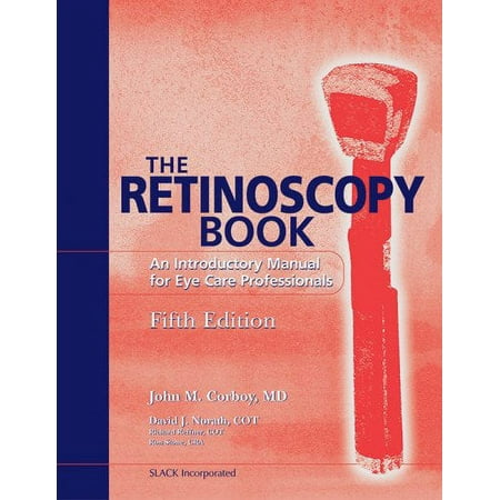 UPC: 9781556426230 | The Retinoscopy Book : An Introductory Manual for Eye Care Professionals (Edition 5) (Paperback)