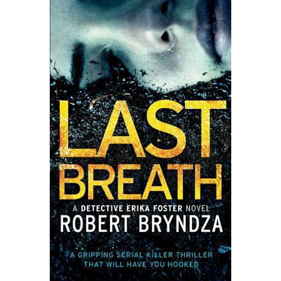 Pre-Owned Last Breath: A gripping serial killer thriller that will have you hooked (Paperback) 1786811456 9781786811455