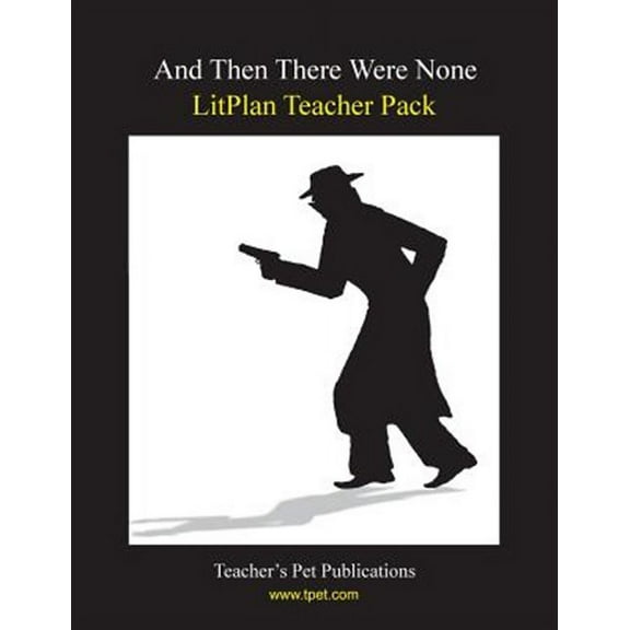 Litplan Teacher Pack: And Then There Were None (Paperback)