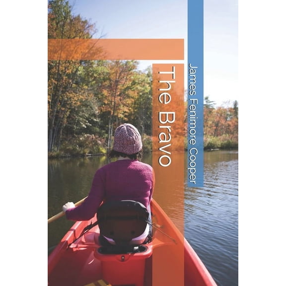 The Bravo (Paperback)