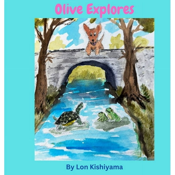 Olive Explores, (Hardcover)