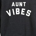 thumbnail image 3 of Instant Message - Aunt Vibes - Women's Lightweight French Terry Long Sleeve Shirt, 3 of 6