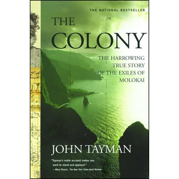 Colony: The Harrowing True Story of the Exiles of Molokai, (Paperback)