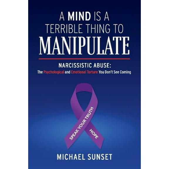 A Mind is a Terrible Thing to Manipulate (Paperback)