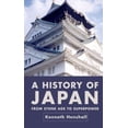 thumbnail image 1 of Pre-Owned A History of Japan: From Stone Age to Superpower (Paperback) 1403912726 9781403912725, 1 of 1