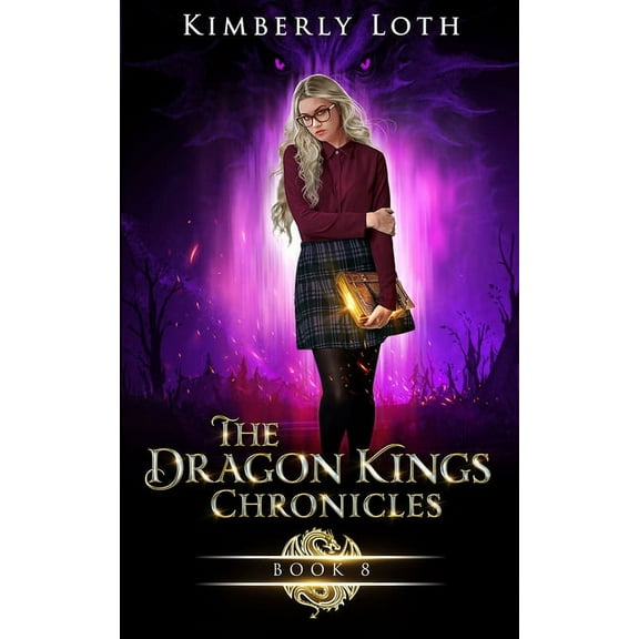 Dragon Kings The Dragon Kings Chronicles: Book 8, Book 13, (Paperback)