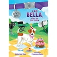 thumbnail image 1 of Pre-Owned I Am Bella, Star of the Show: Volume 4 (Hardcover) by Catherine Stier, 1 of 2