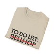 thumbnail image 4 of Funny To Do List Bellhop Retirement Worker Celebrations  Novelty Bellhop Retired Job Working Men Women  Unisex Softstyle T-Shirt, 4 of 4