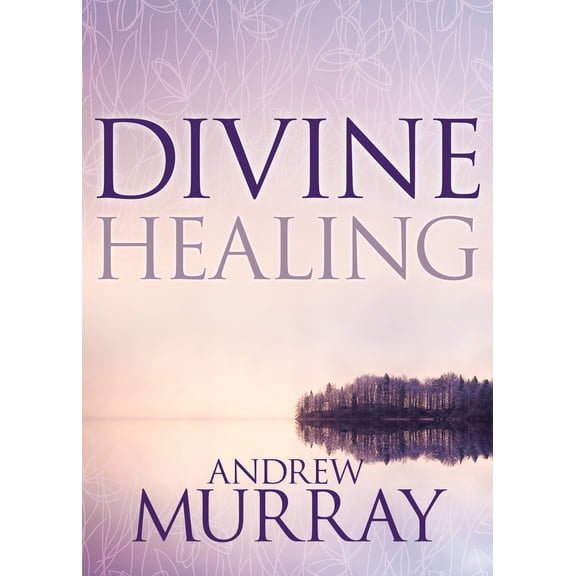 Pre-Owned Divine Healing (Paperback) 1641231394 9781641231398