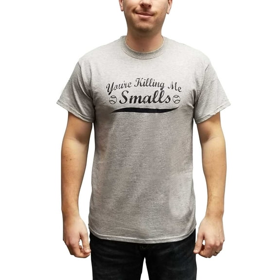 You're Killing Me Smalls T-Shirt