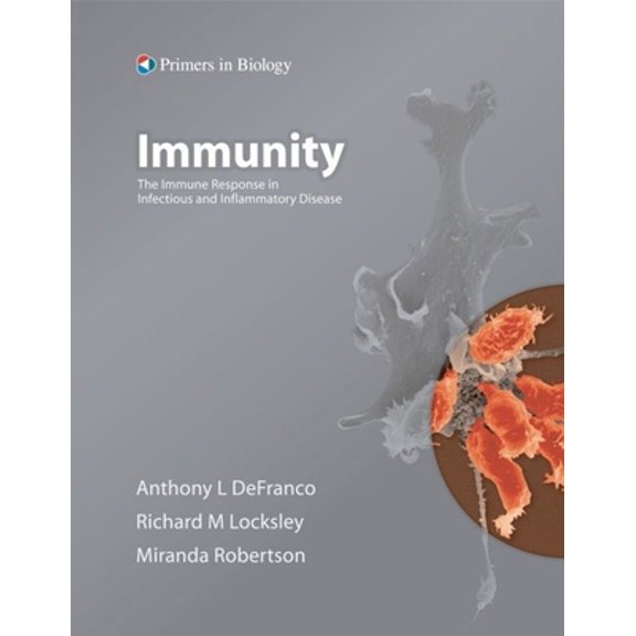 Pre-Owned Primers in Biology: Immunity: The Immune Response to Infectious and Inflammatory Disease (Paperback)