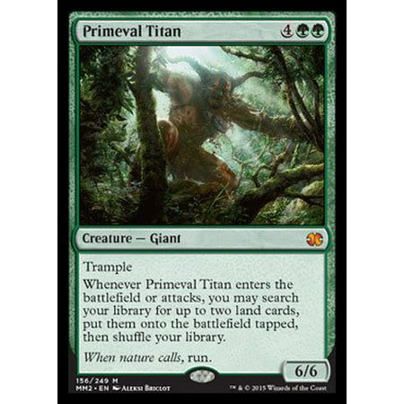 - Primeval Titan (156/249) - Modern Masters 2015, A single individual card from the Magic: the Gathering (MTG) trading and collectible card game (TCG/CCG). Ship from