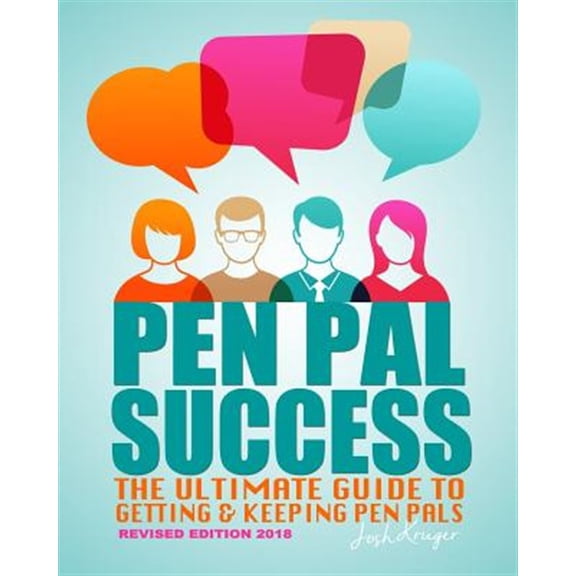 Pre-Owned Pen Pal Success: Pen Pal Success: The Ultimate Proven Guide to Getting & Keeping Pen Pals