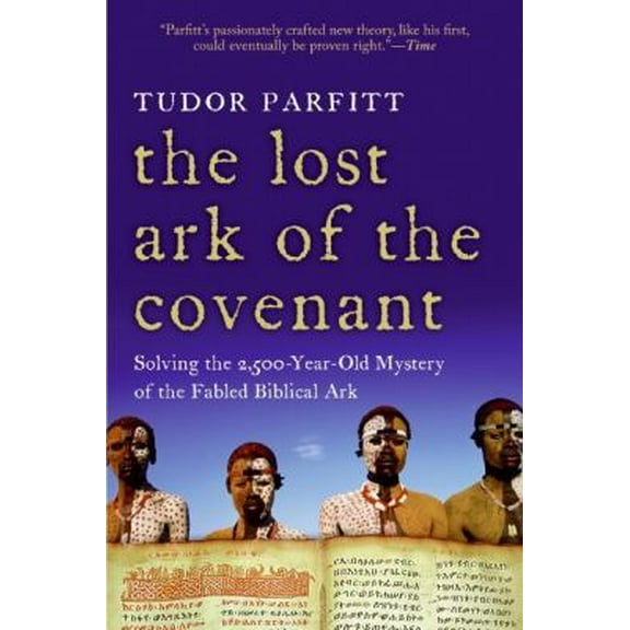 Pre-Owned The Lost Ark of the Covenant: Solving the 2,500-Year-Old Mystery of the Fabled Biblical Ark (Paperback) 0061371041 9780061371042
