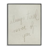 Stupell Industries Always Tired Never Of You Text & Numbers Painting Black Framed Art Print Wall Art, 11 x 14