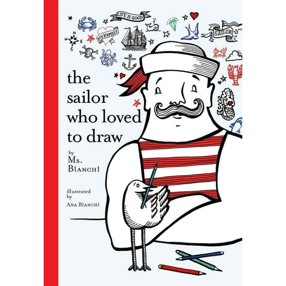 The Sailor Who Loved to Draw, (Hardcover)