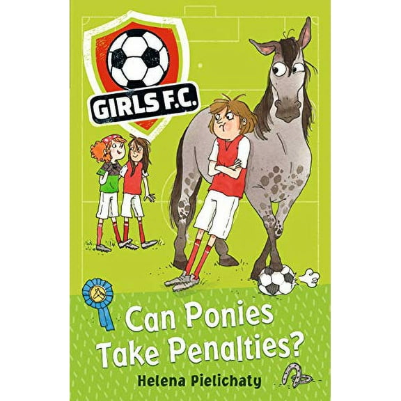 Girls Fc 2: Can Ponies Take Penalties?