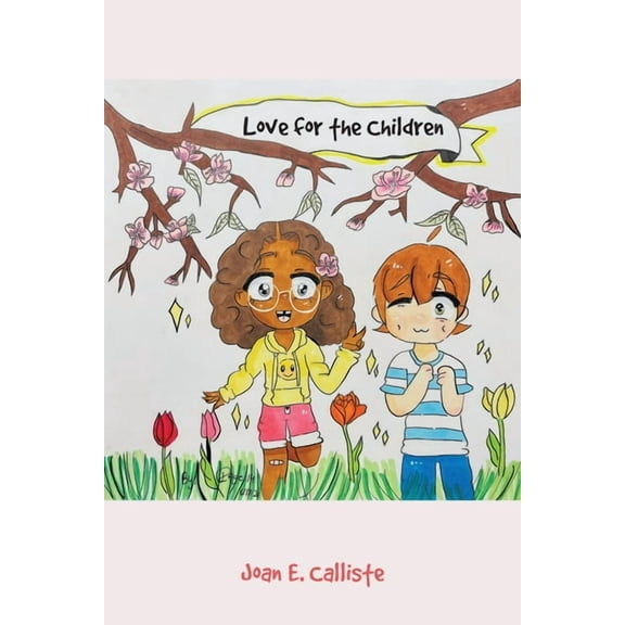Love for the Children (Paperback)