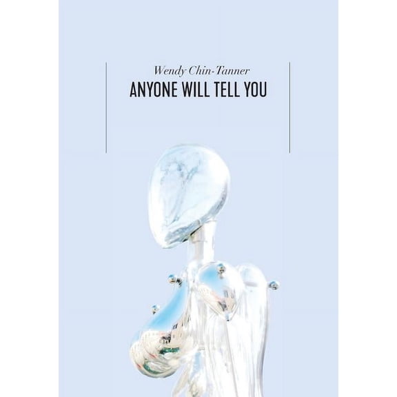 Anyone Will Tell You (Paperback)