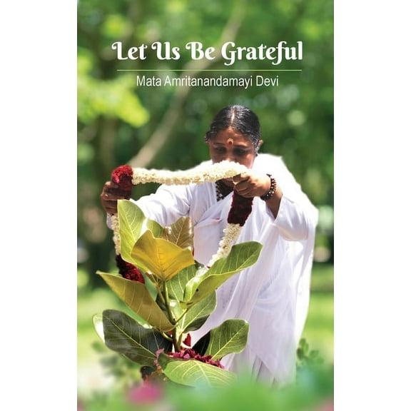 Let Us Be Grateful, (Paperback)