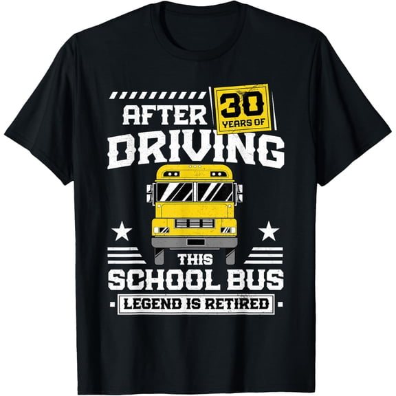Exquisite and comfortable-Retired School Bus Driver Legend After 30 Years Of Driving T-Shirt
