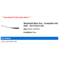 thumbnail image 2 of Windshield Wiper Arm - Compatible with 2003 - 2014 Ford E-250 2004 2005 2006 2007 2008 2009 2010 2011 2012 2013, 2 of 2
