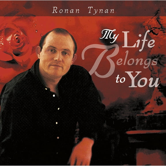 Ronan Tynan - My Life Belongs to You - Music & Performance - CD