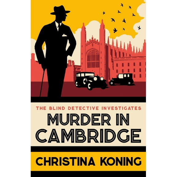 Blind Detective: Murder in Cambridge: The Thrilling Inter-War Mystery Series (Paperback)