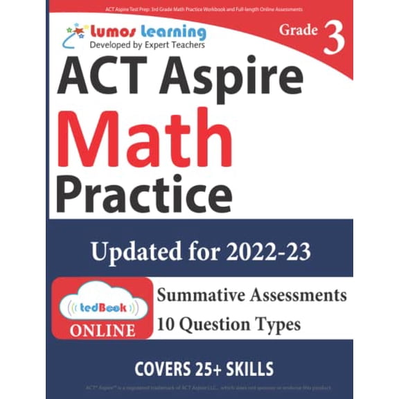 Pre-Owned ACT Aspire Test Prep: 3rd Grade Math Practice Workbook and Full-length Online Assessments: ACT Aspire Study Guide (Paperback) 1945730129 9781945730122