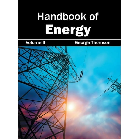 Handbook of Energy: Volume II, (Hardcover)